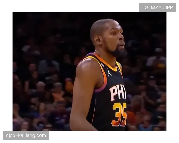 太阳杜兰特无解中投历史级效率 关键时刻可靠